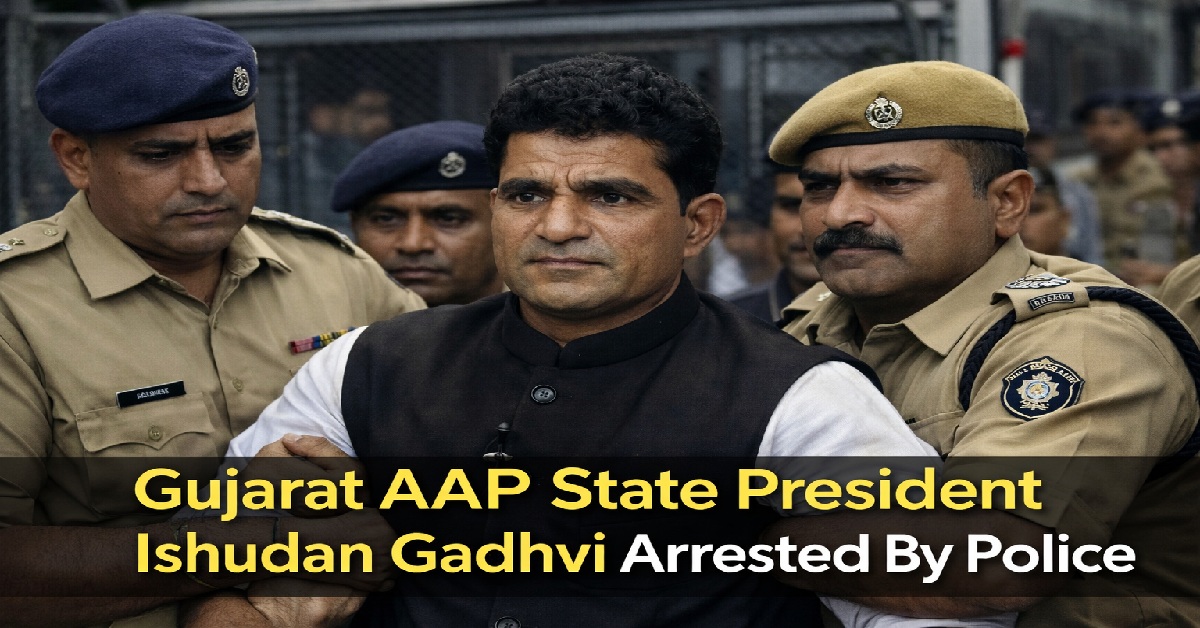 ગુજરાત AAP પ્રદેશ પ્રમુખ ઇશુદાન ગઢવીની પોલીસે ધરપકડ કરી, કેજરીવાલે કર્યો દાવો